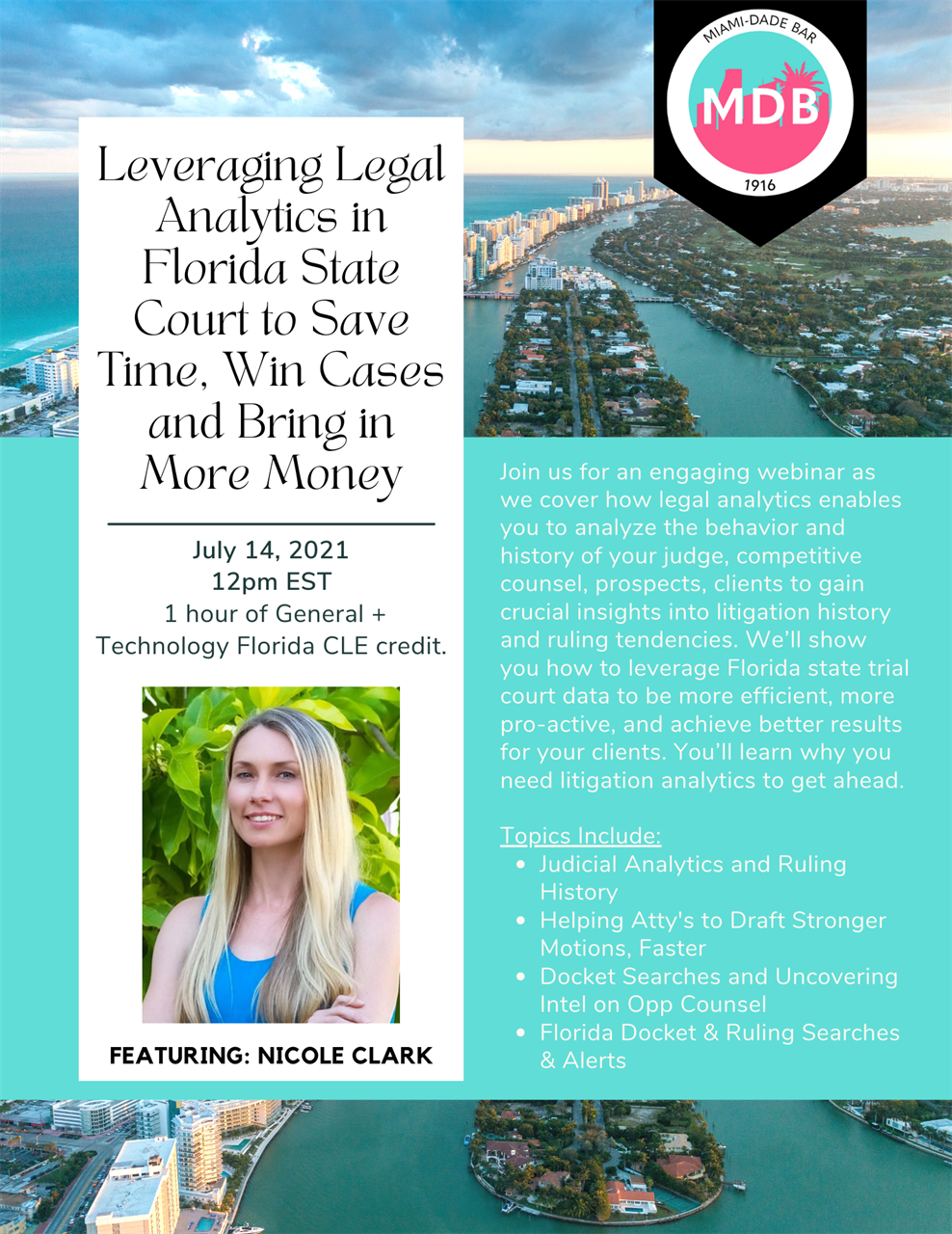 2021 -07 -01 - Leveraging Legal Analytics in Florida State Court to Save Time Win Cases and Bring in More Money